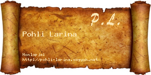 Pohli Larina névjegykártya